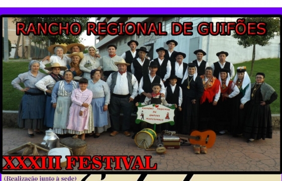 XXXIII FESTIVAL DE FOLCLORE DO RANCHO REGIONAL DE GUIFÕES