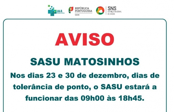 SASU Matosinhos estará a funcionar nos dias 23 e 30 de dezembro