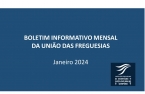 Boletim Informativo Mensal da União das Freguesias do mês de Janeiro de 2024 publicado no website da União