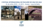 I FESTIVAL INTERNACIONAL DE FOLCLORE DO VALE DO LEÇA