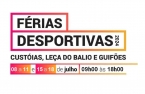 Programa das Férias Desportivas 2024 da União de Freguesias de Custóias, Leça do Balio e Guifões