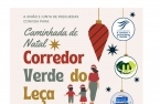 Caminhada de Natal no Corredor Verde do Leça realiza-se dia 28 de Dezembro à tarde